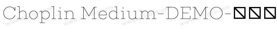 Choplin Medium-DEMO字体转换